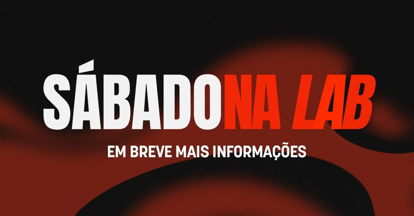 SABADO NA LAB-  A MAIOR FESTA POP DO BR