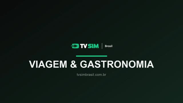 Arte institucional TV Sim Brasil — viagem-gastronomia