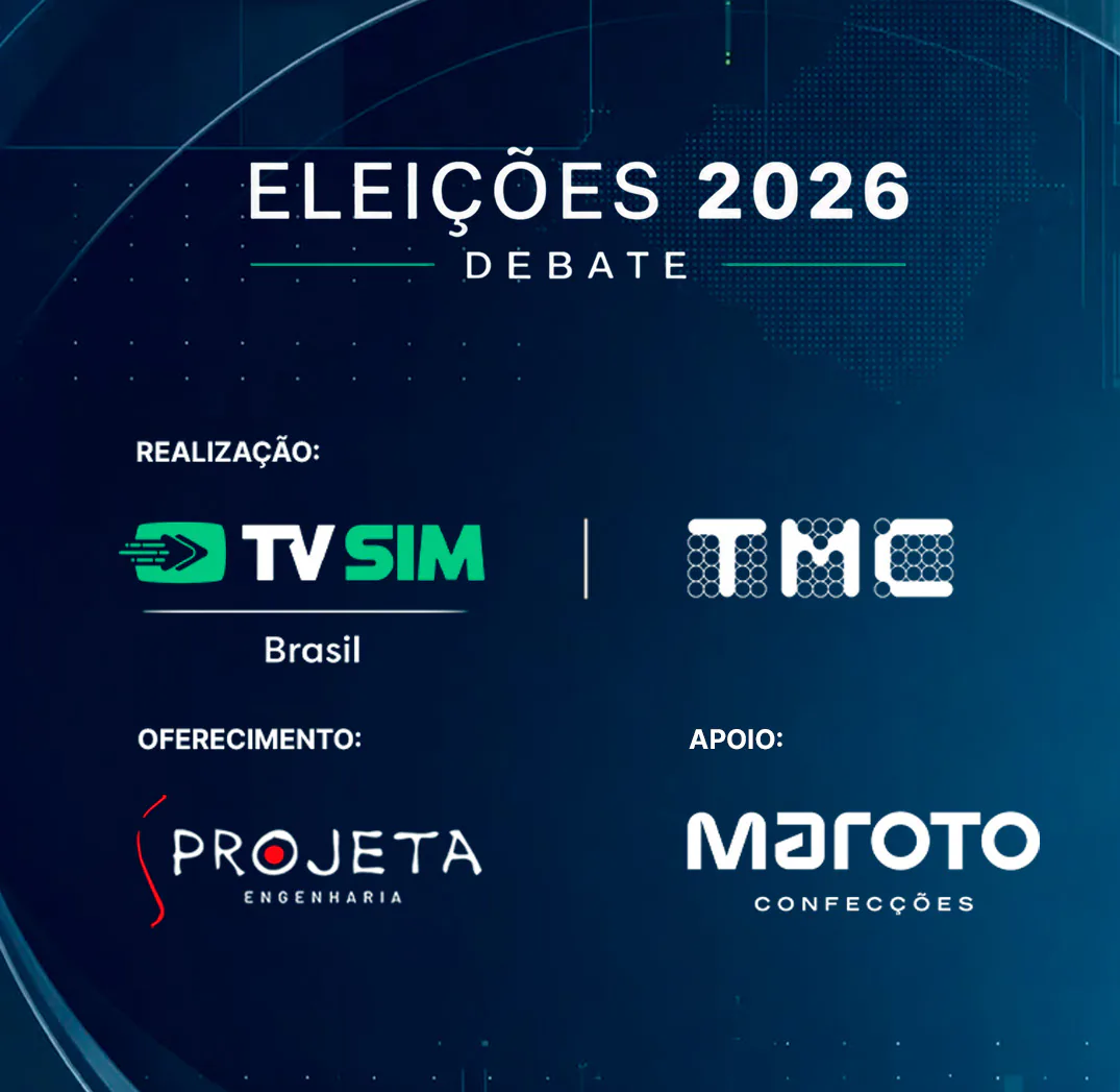 Eleições 2026 — Debate. Realização: TV Sim Brasil e TMC. Oferecimento: Projeta Engenharia. Apoio: Maroto Confecções.